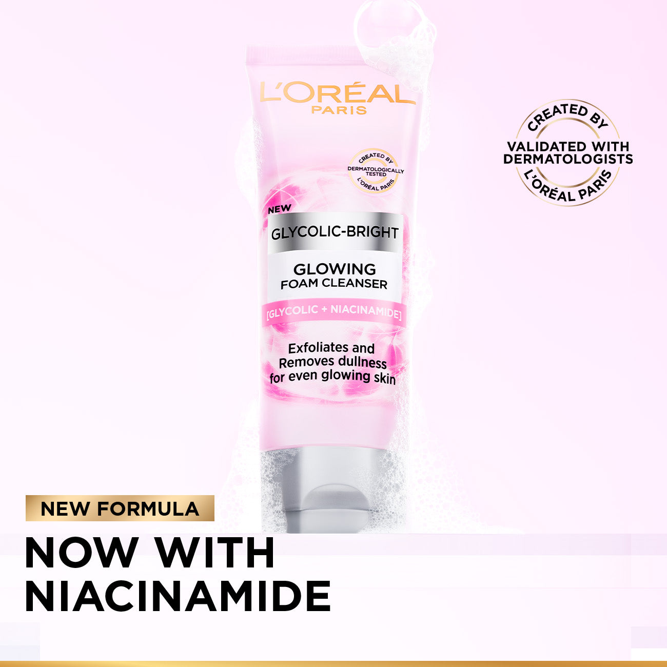 L’Oréal Paris, Glycolic-Bright Daily Glowing Foam Cleanser, with Glycolic Acid and Niacinamide, to Exfoliate and Remove Dullness for Even Glowing Skin, 100ml