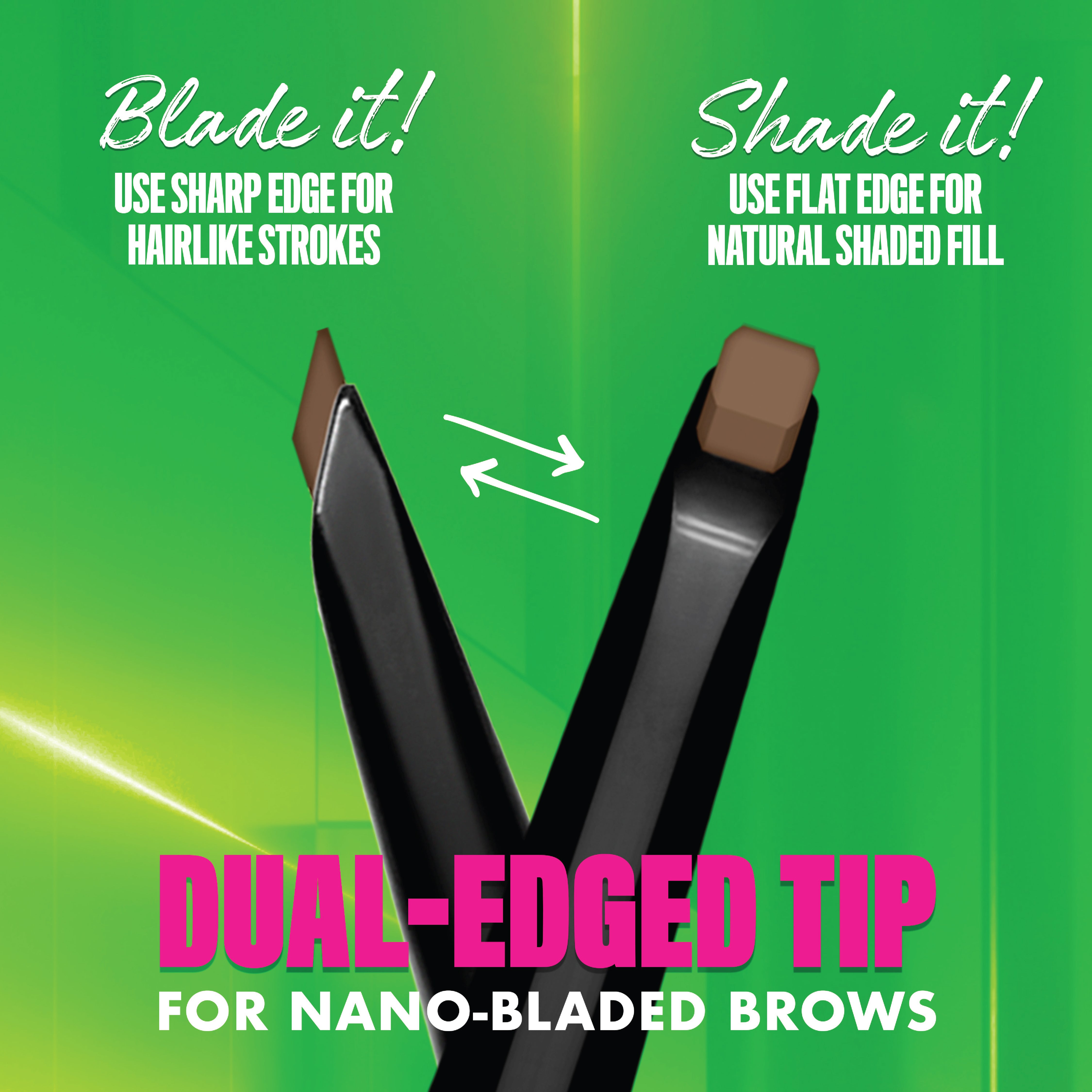 Blade & Shade, Dual Edged Brow Pencil, Up to 16HR wear, Smooth-glide pigment