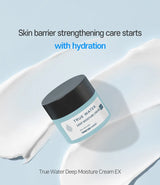 True Water Deep Moisture Cream EX
